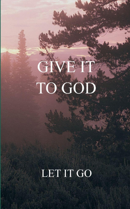 Kniha Give it to God Kye-Breann Abbott