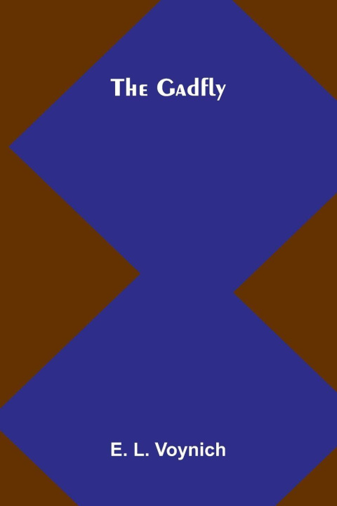 Knjiga The Gadfly E. L. Voynich