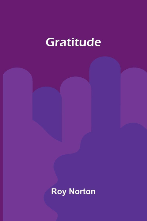 Kniha Gratitude Roy Norton