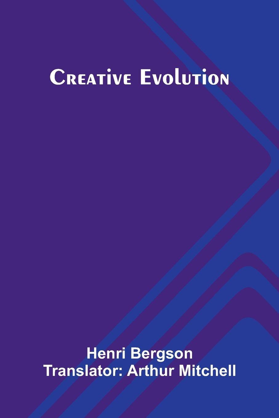 Kniha Creative Evolution Arthur Mitchell
