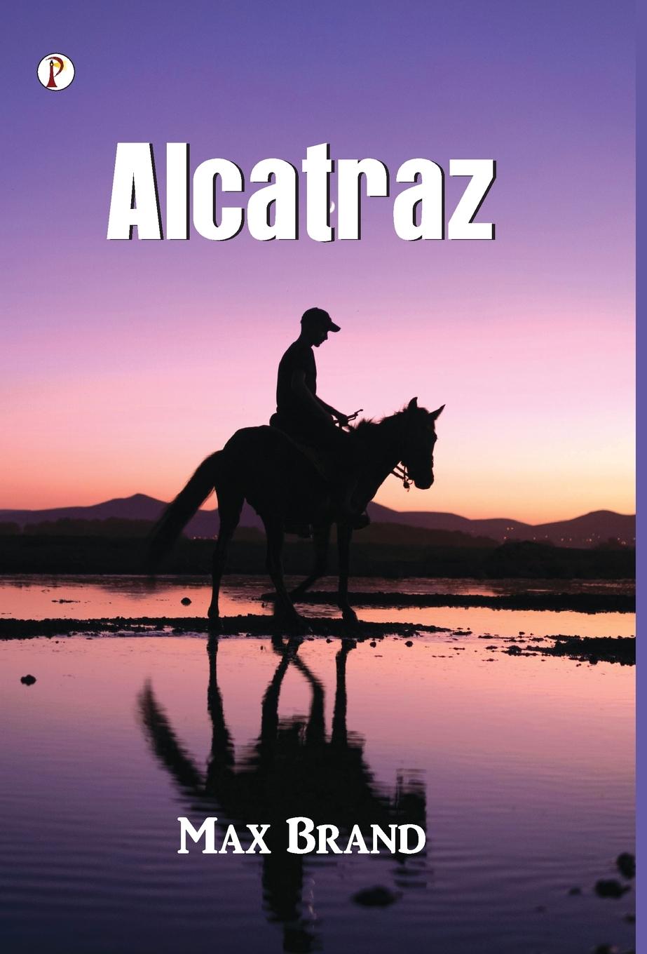 Kniha Alcatraz Max Brand
