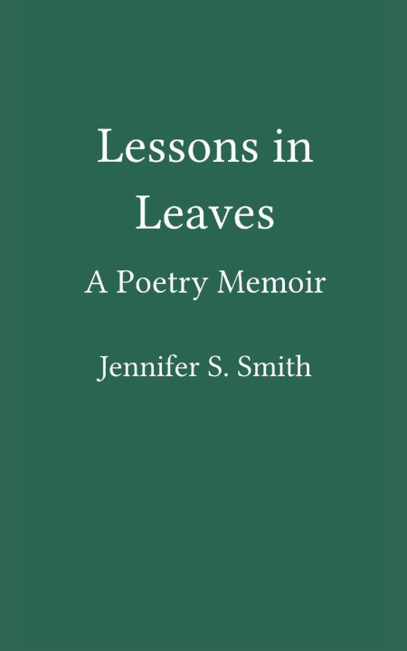 Knjiga Lessons in Leaves Jennifer S. Smith