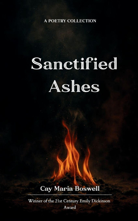 Knjiga Sanctified Ashes Cay Maria Boswell