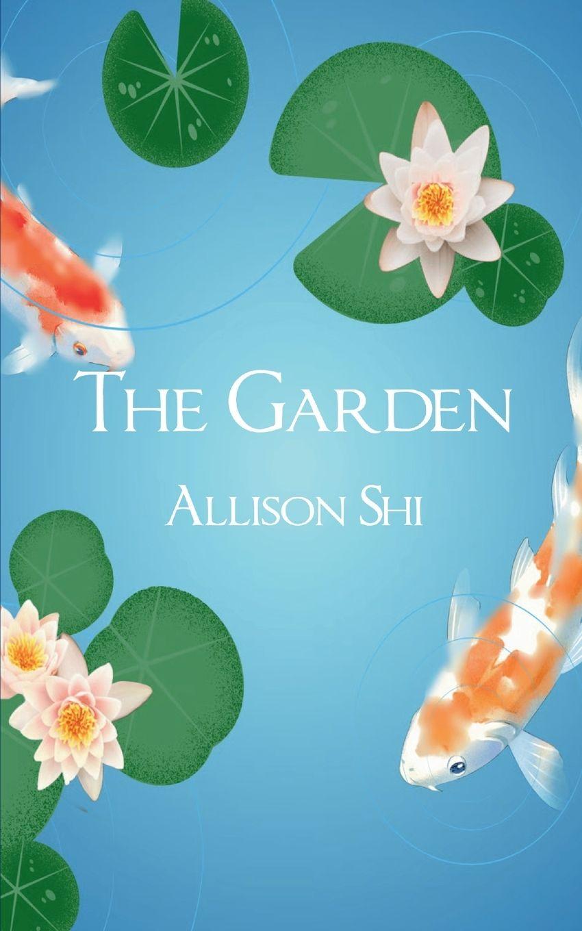 Kniha The Garden Allison Shi