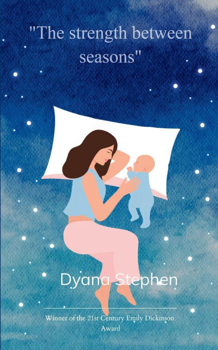 Kniha The Strength Between Seasons Dyana Stephen