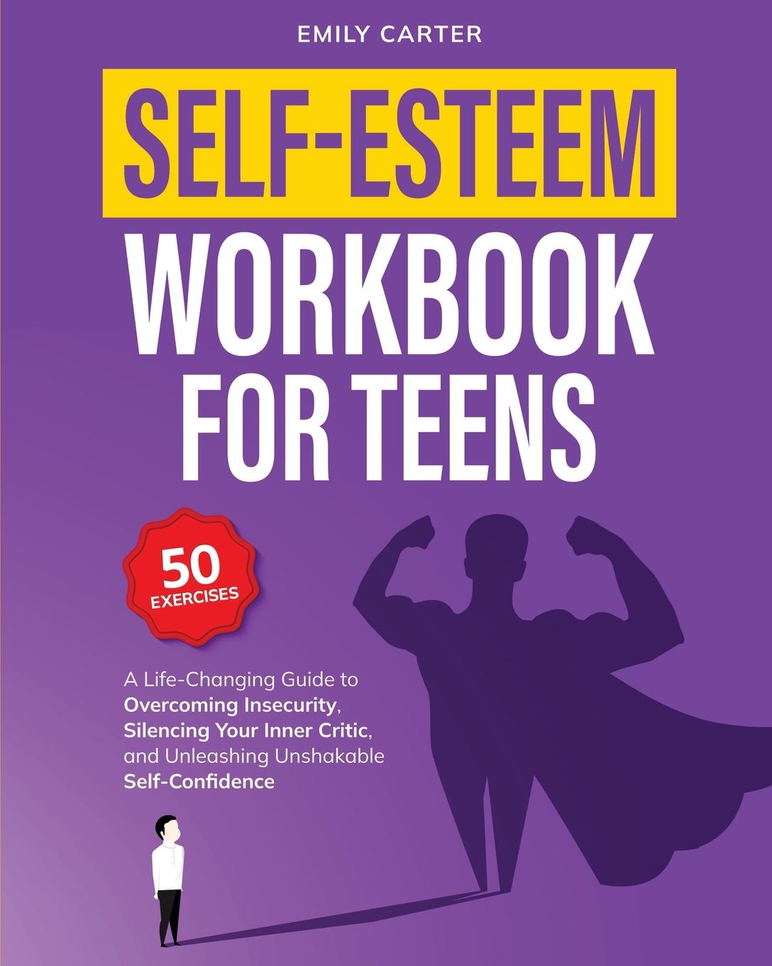 Kniha Self-Esteem Workbook for Teens Emily Carter