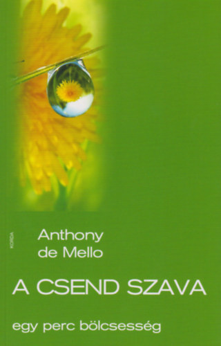 Книга A csend szava Anthony De Mello