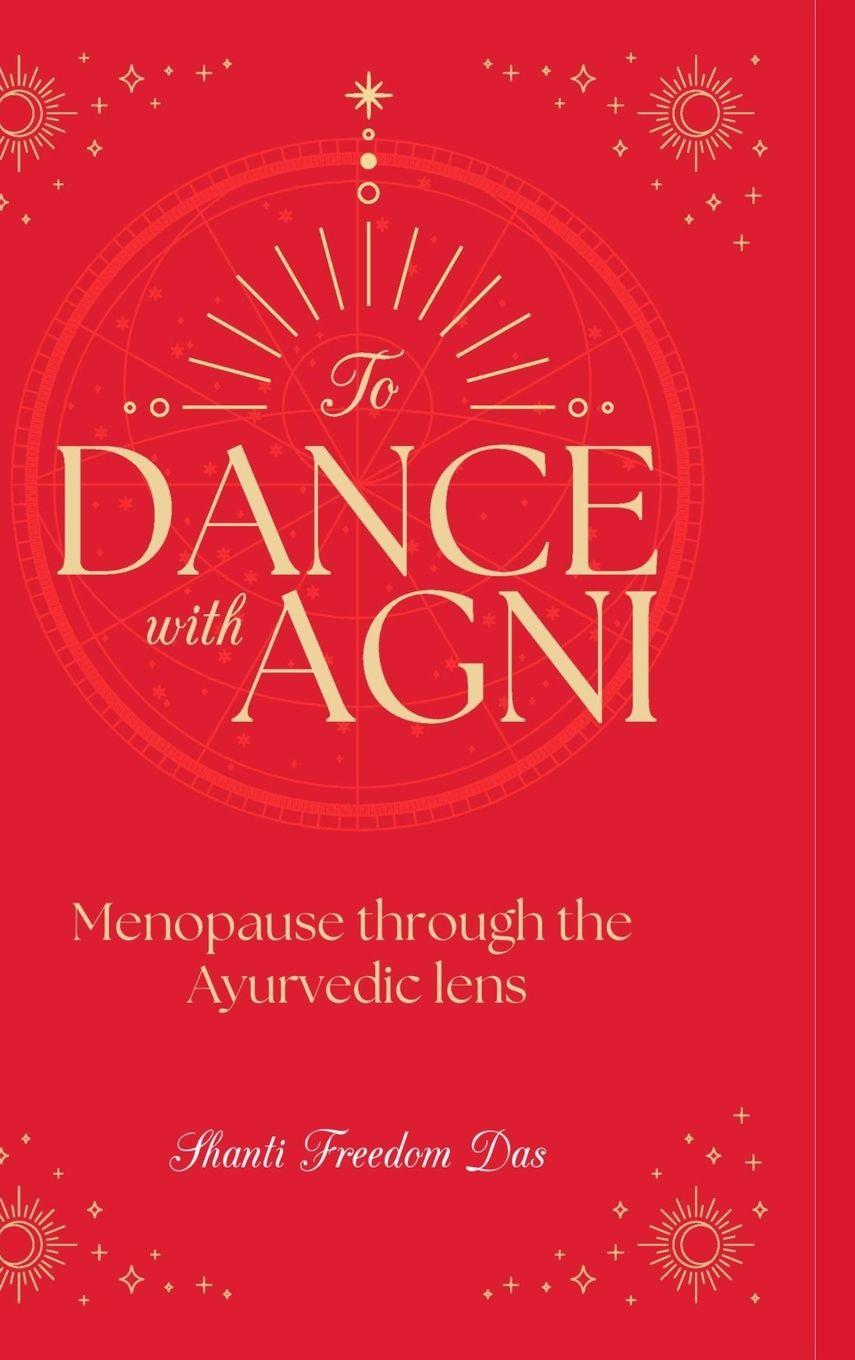 Kniha Dance with Agni Shanti Freedom Das