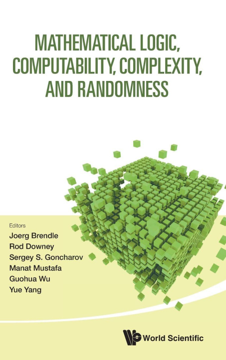 Βιβλίο Mathematical Logic, Computability, Complexity, & Randomness BRENDLE JOERG