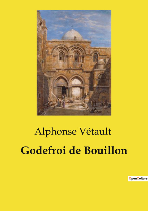 Kniha Godefroi de Bouillon Vétault