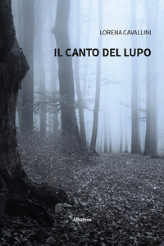Kniha canto del lupo Lorena Cavallini