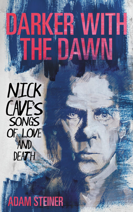 Kniha Darker with the Dawn Adam Steiner