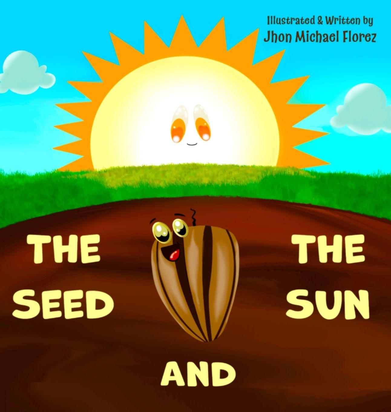 Βιβλίο The Seed and The Sun Jhon Michael Florez