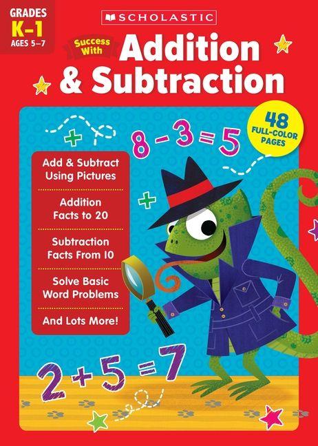 Βιβλίο Scholastic Success with Addition & Subtraction (K-1) SCHOLASTIC TEACHING RESOURCES
