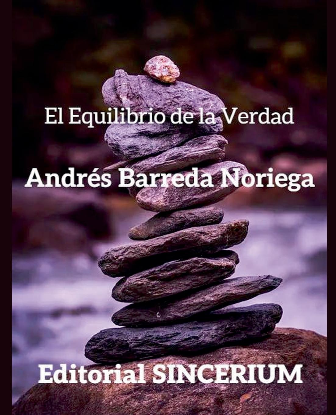 Kniha El Equilibrio de la Verdad Andrés Barreda Noriega