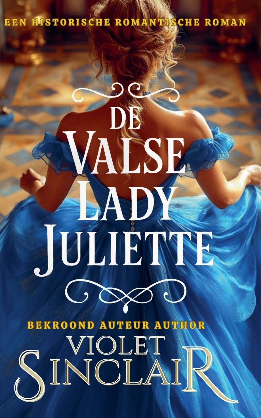 Knjiga De Valse Lady Juliette Violet Sinclair