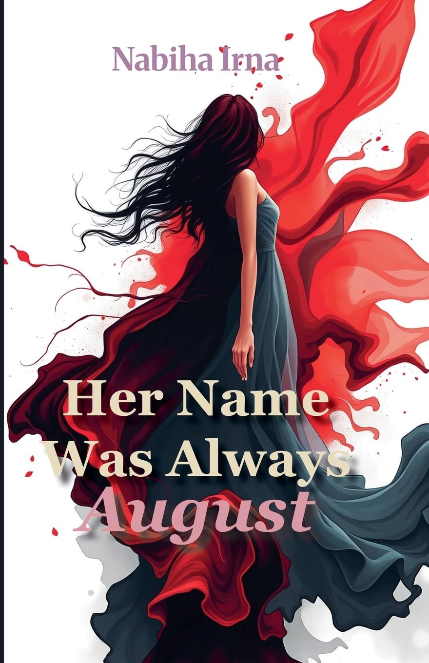 Kniha Her Name Was Always August Nabiha Irna