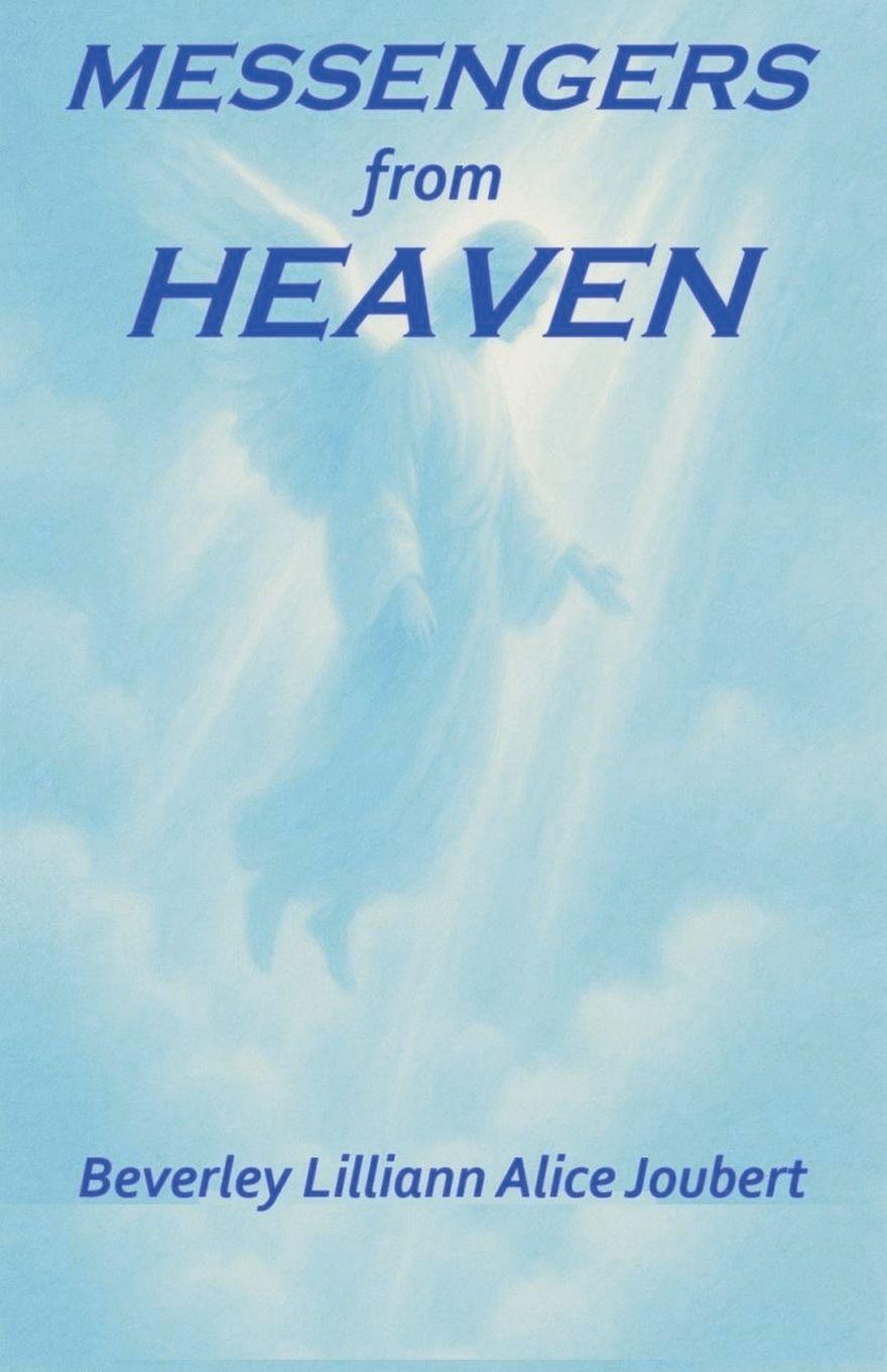 Kniha Messengers from Heaven Beverley Lilliann Alice Joubert