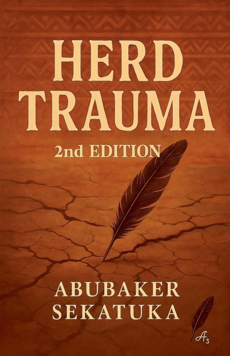 Kniha Herd Trauma, 2nd Edition Abubaker Sekatuka