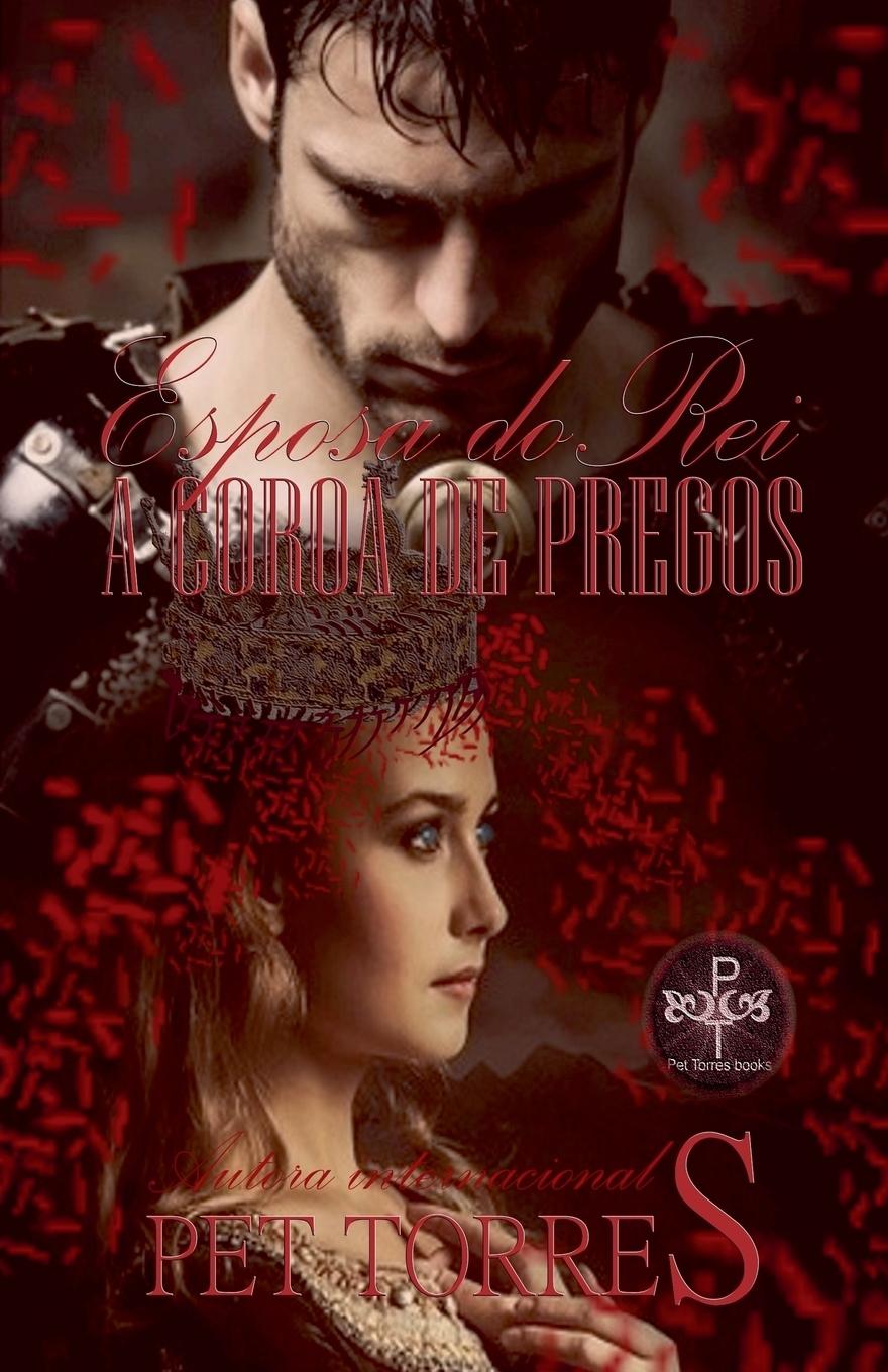 Kniha Esposa do Rei Pet Torres