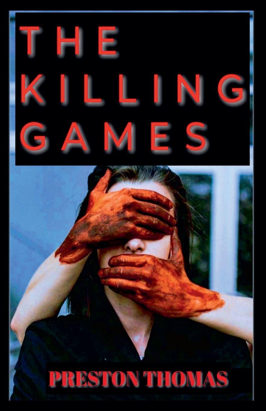 Kniha The Killing Games Preston Thomas