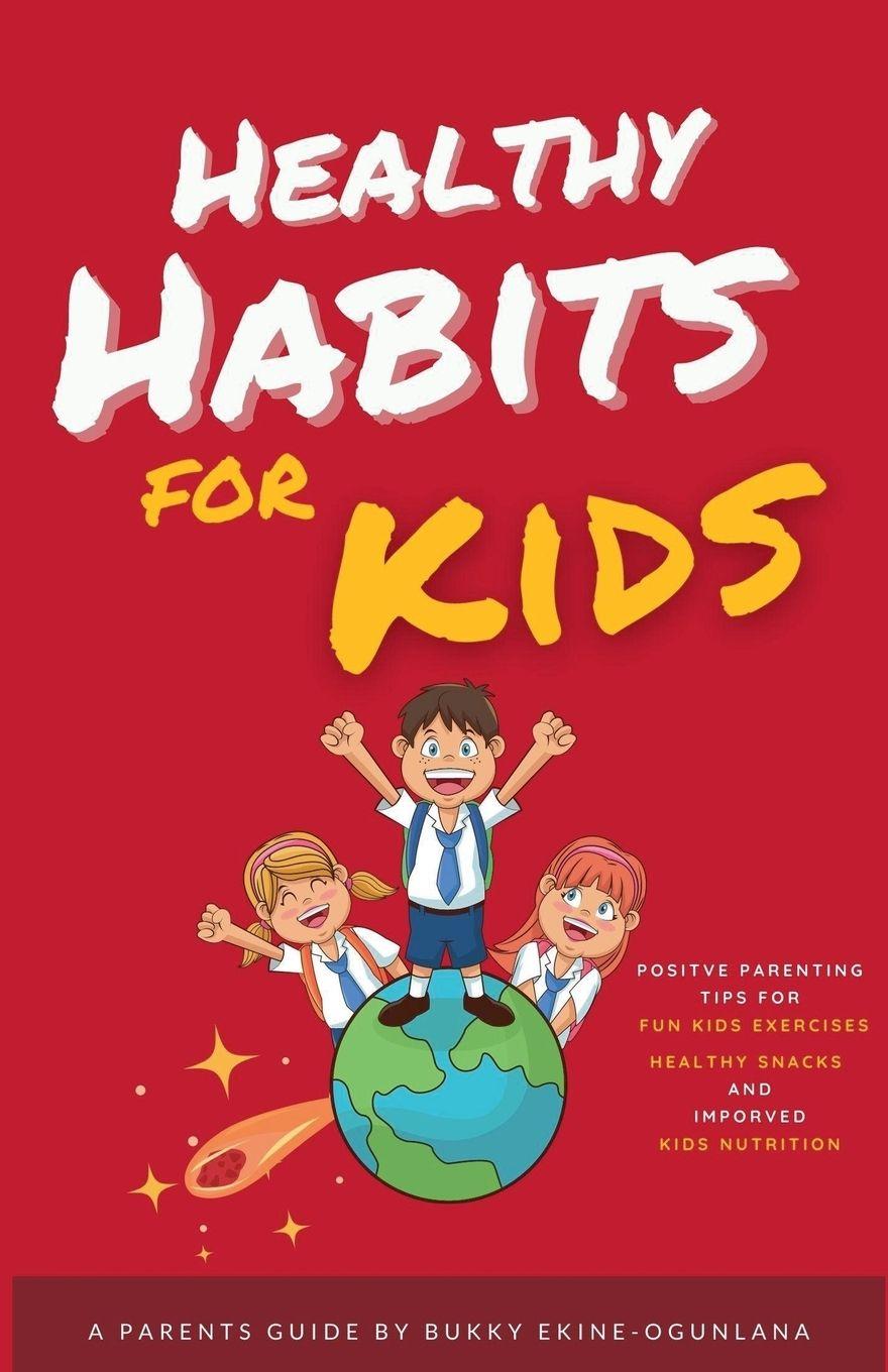 Libro Healthy Habits for Kids Bukky Ekine-Ogunlana