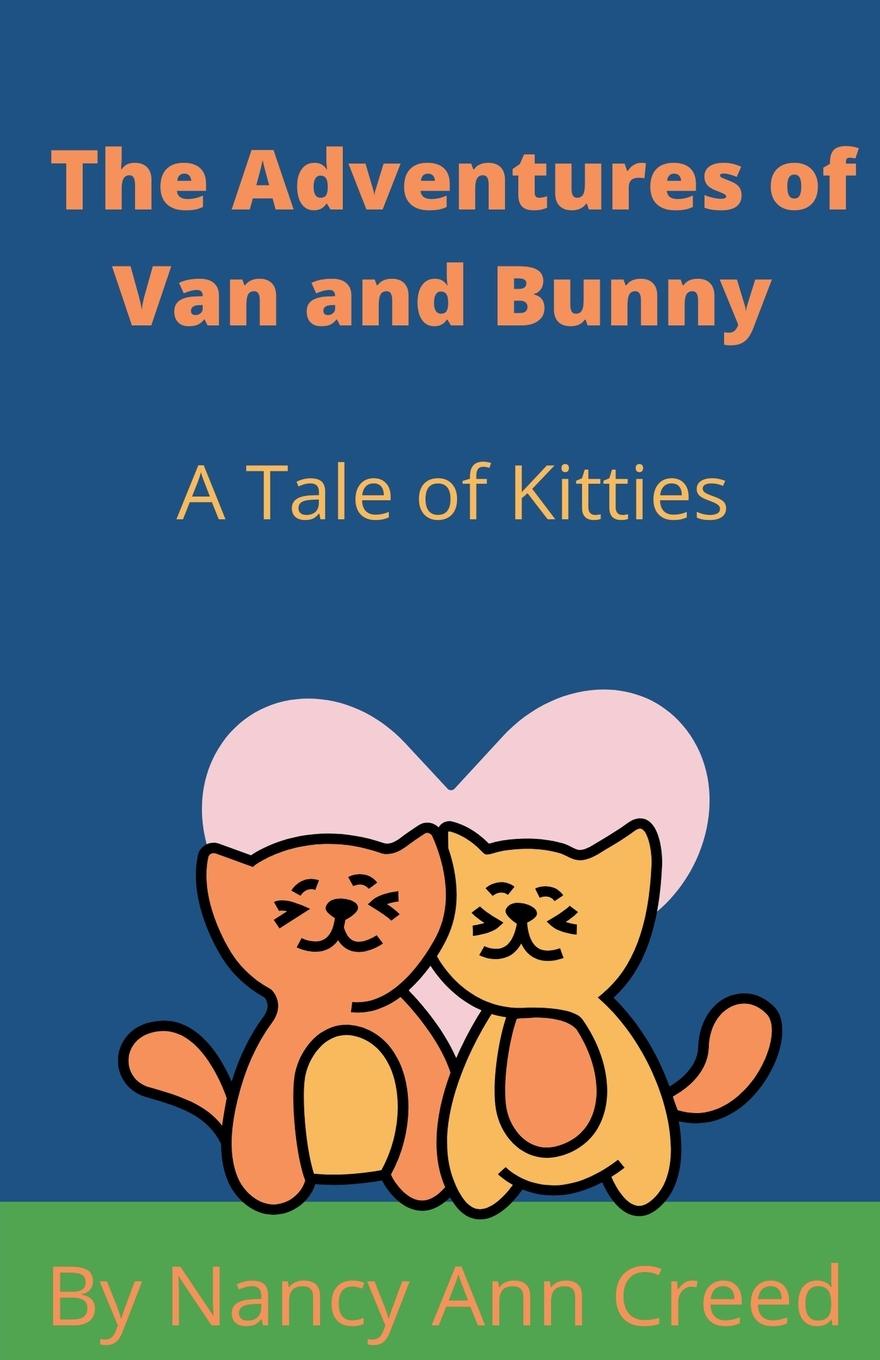 Libro The Adventures of Van and Bunny Nancy Ann Creed