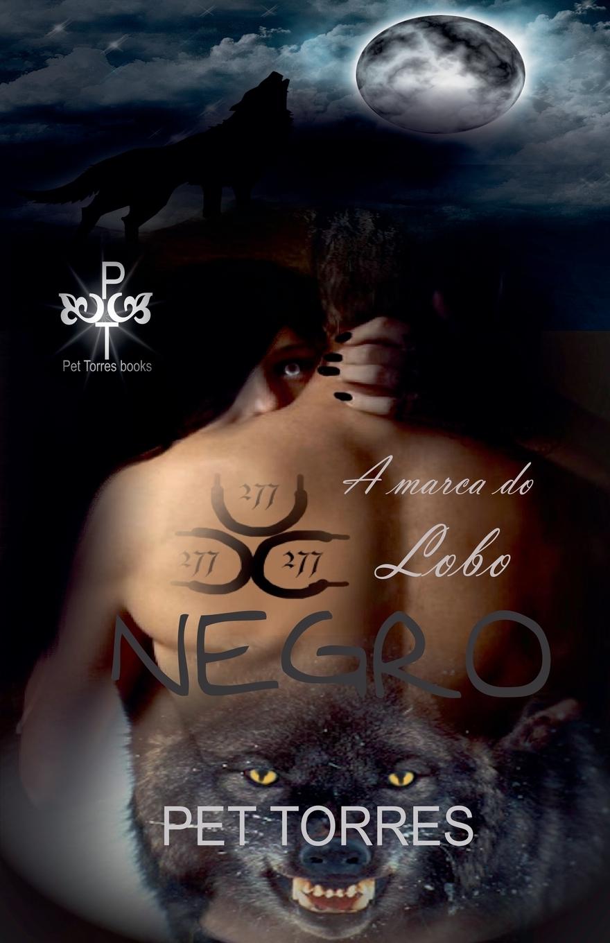 Kniha A marca do lobo negro Pet Torres