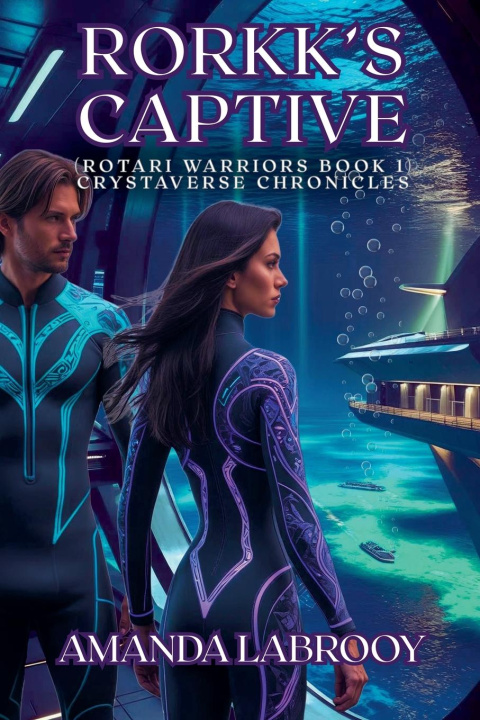 Βιβλίο Rorkk's Captive (Rotari Warriors Book 1) Amanda LaBrooy