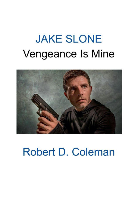 Kniha Jake Slone Robert D. Coleman
