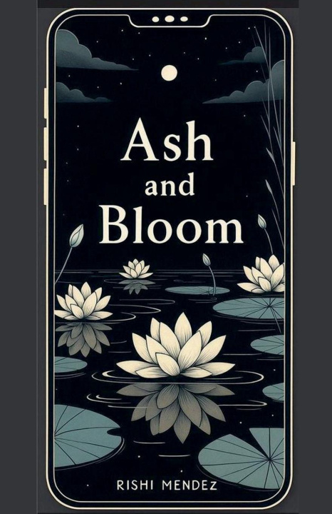 Kniha Ash and Bloom Rishi Mendez