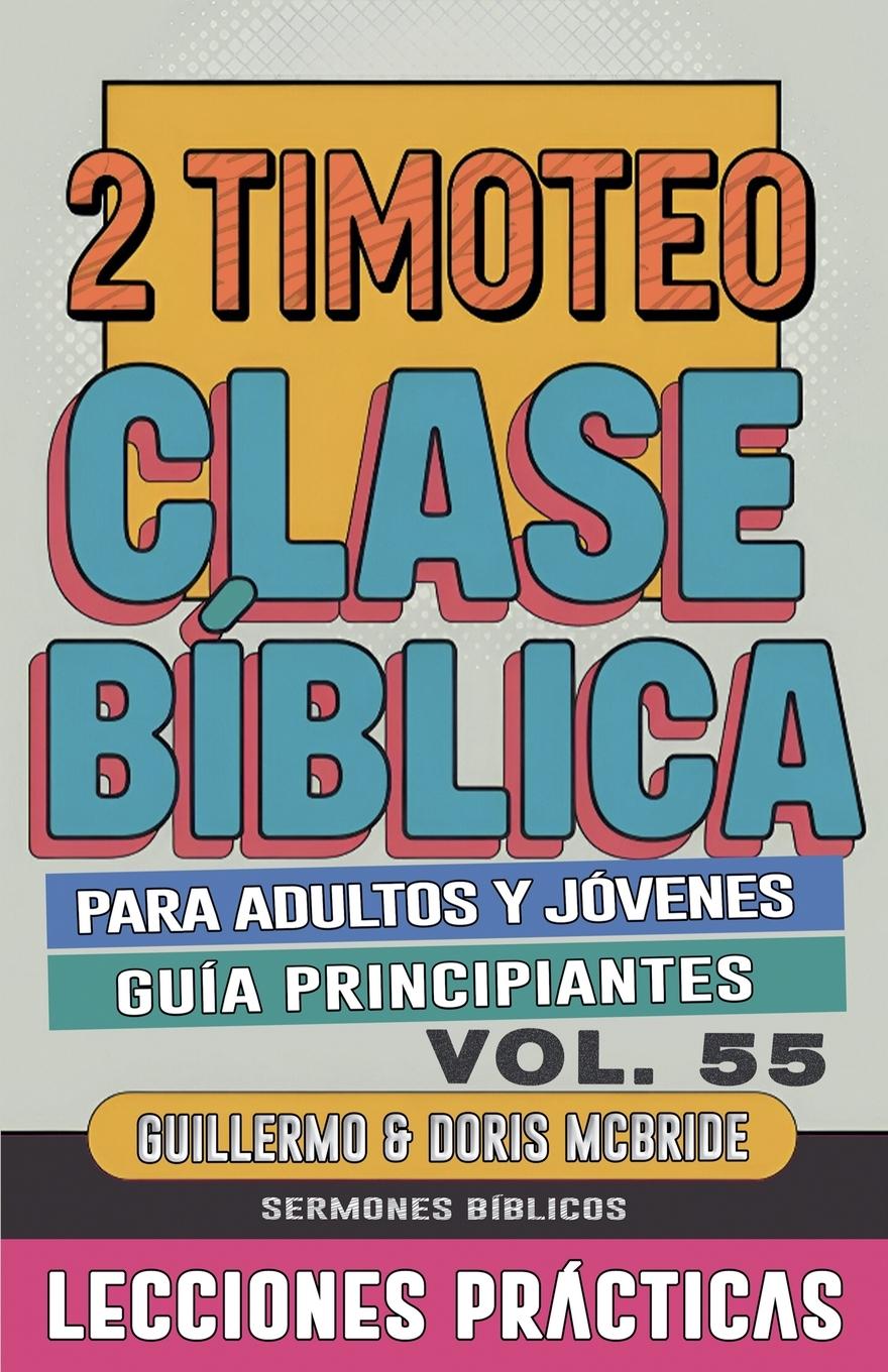 Libro Clase Bíblica para Adultos y Jóvenes Sermones Bíblicos