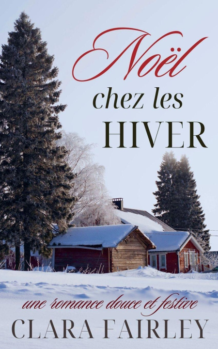 Knjiga Noël chez les Hiver Clara Fairley