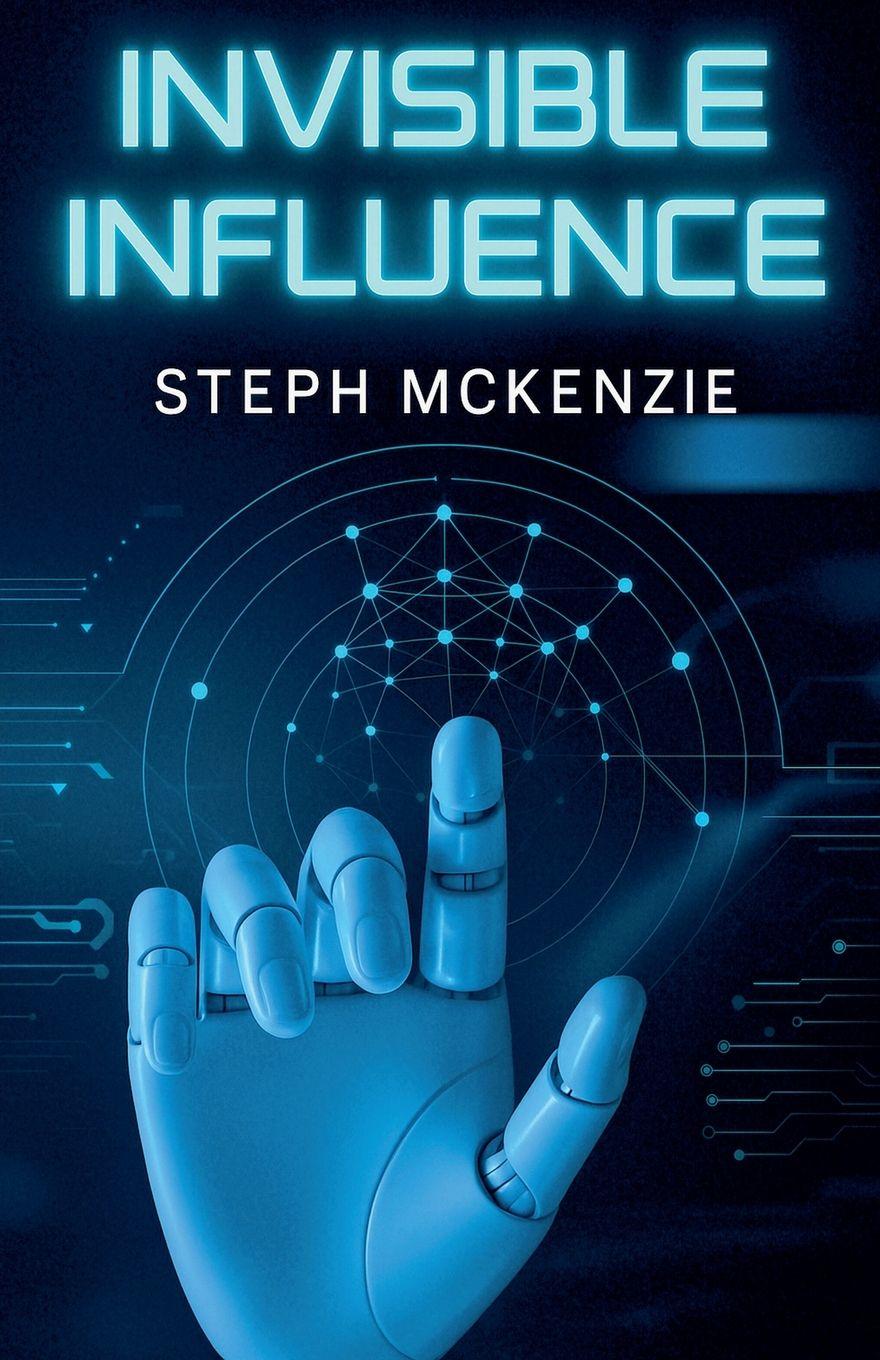 Kniha Invisible Influence Steph McKenzie