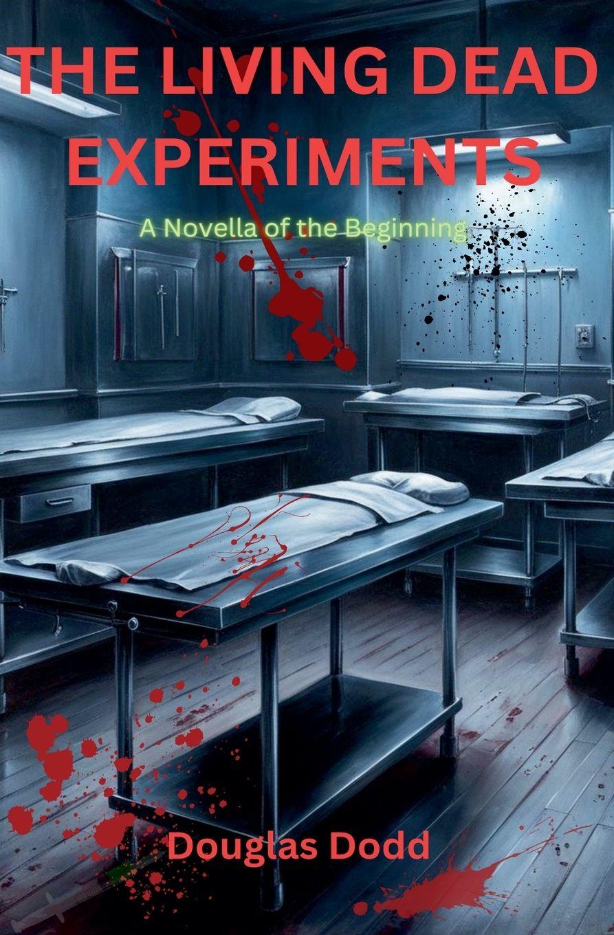 Kniha The Living Dead Experiments Douglas Dodd