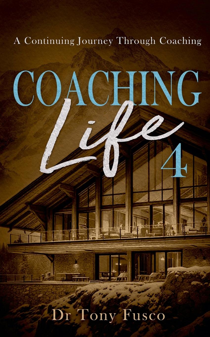 Boek Coaching Life 4 Tony Fusco