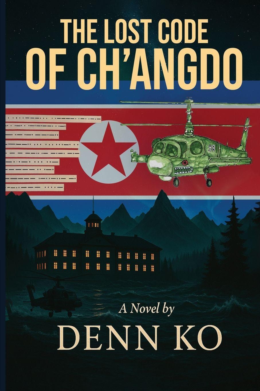 Kniha The Lost Code of Ch'angdo Denn Ko