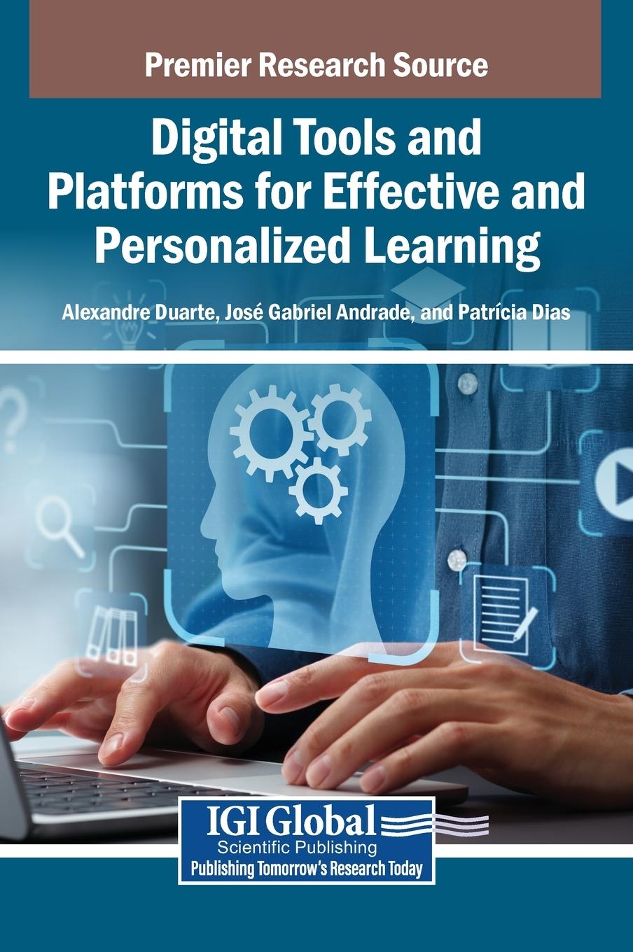 Kniha Digital Tools and Platforms for Effective and Personalized Learning Jos Gabriel Andrade