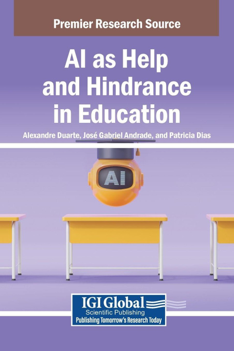 Knjiga AI as Help and Hindrance in Education Jos Gabriel Andrade