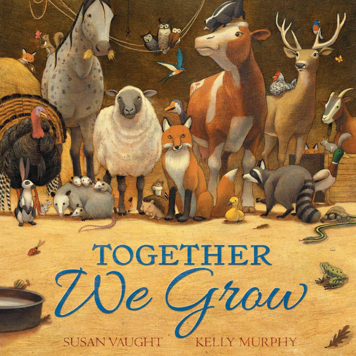 Kniha Together We Grow Kelly Murphy