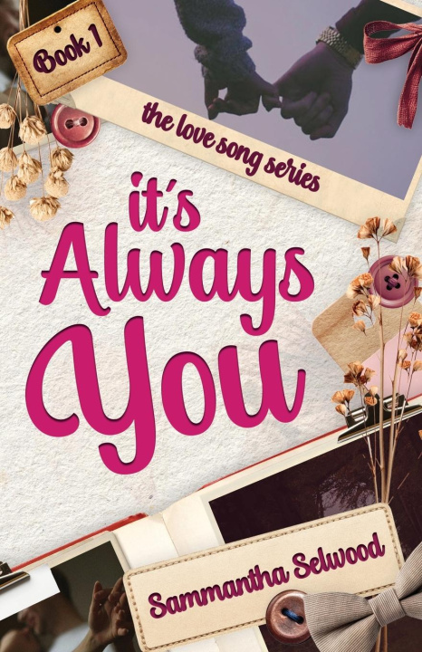 Kniha It's Always You Sammantha Selwood