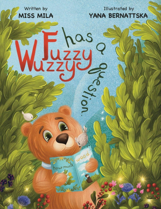 Kniha Fuzzy Wuzzy Has a Question Miss Mila