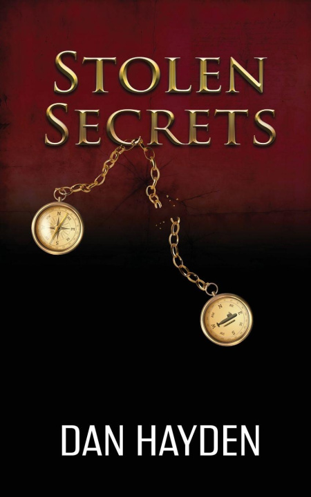 Kniha Stolen Secrets Dan Hayden