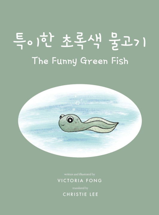Kniha ¿¿¿ ¿¿¿ ¿¿¿ (The Funny Green Fish) Victoria Fong