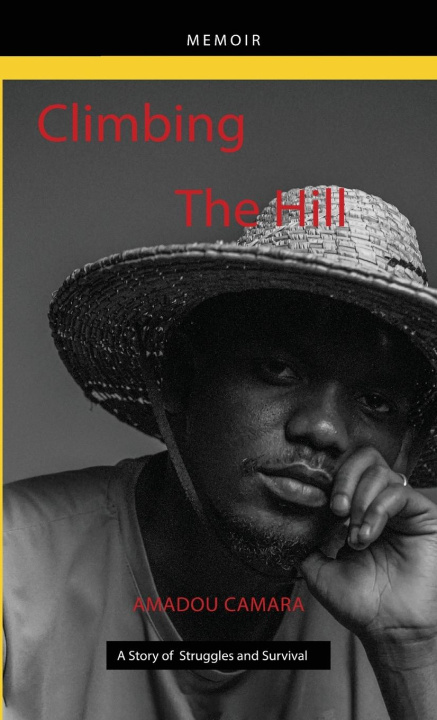 Kniha Climbing The Hill Amadou Camara