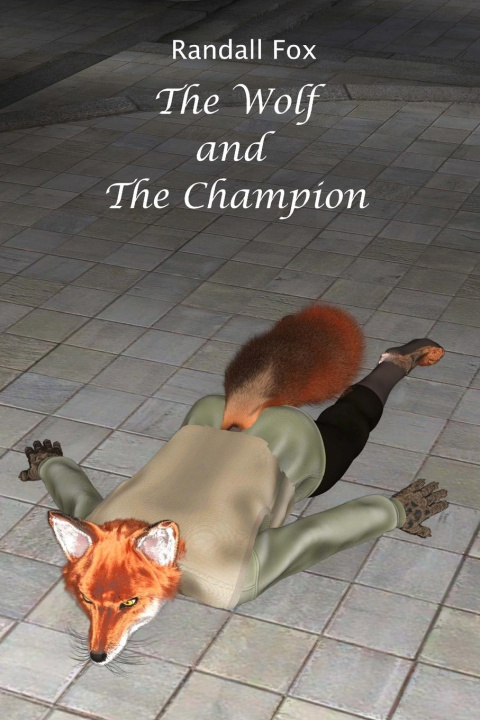Kniha The Wolf and The Champion Randall Fox