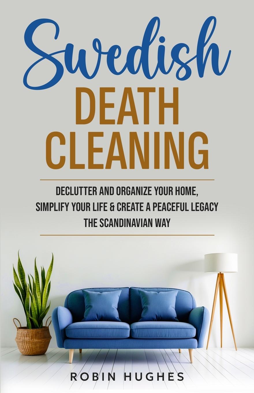 Kniha Swedish Death Cleaning Robin Hughes