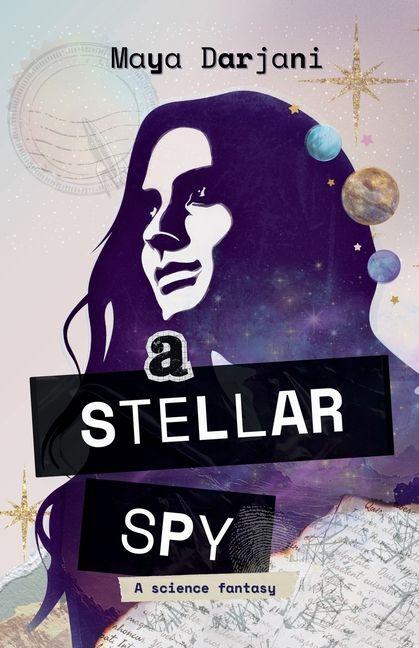 Knjiga A Stellar Spy Maya Darjani