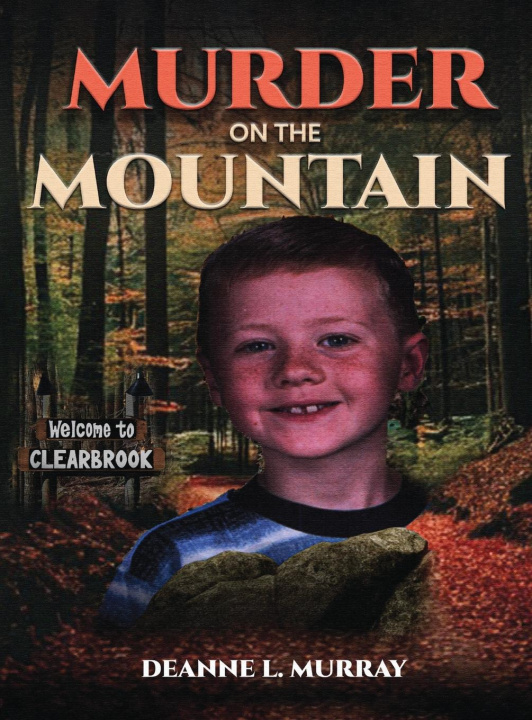 Kniha Murder On The Mountain Deanne L. Murray