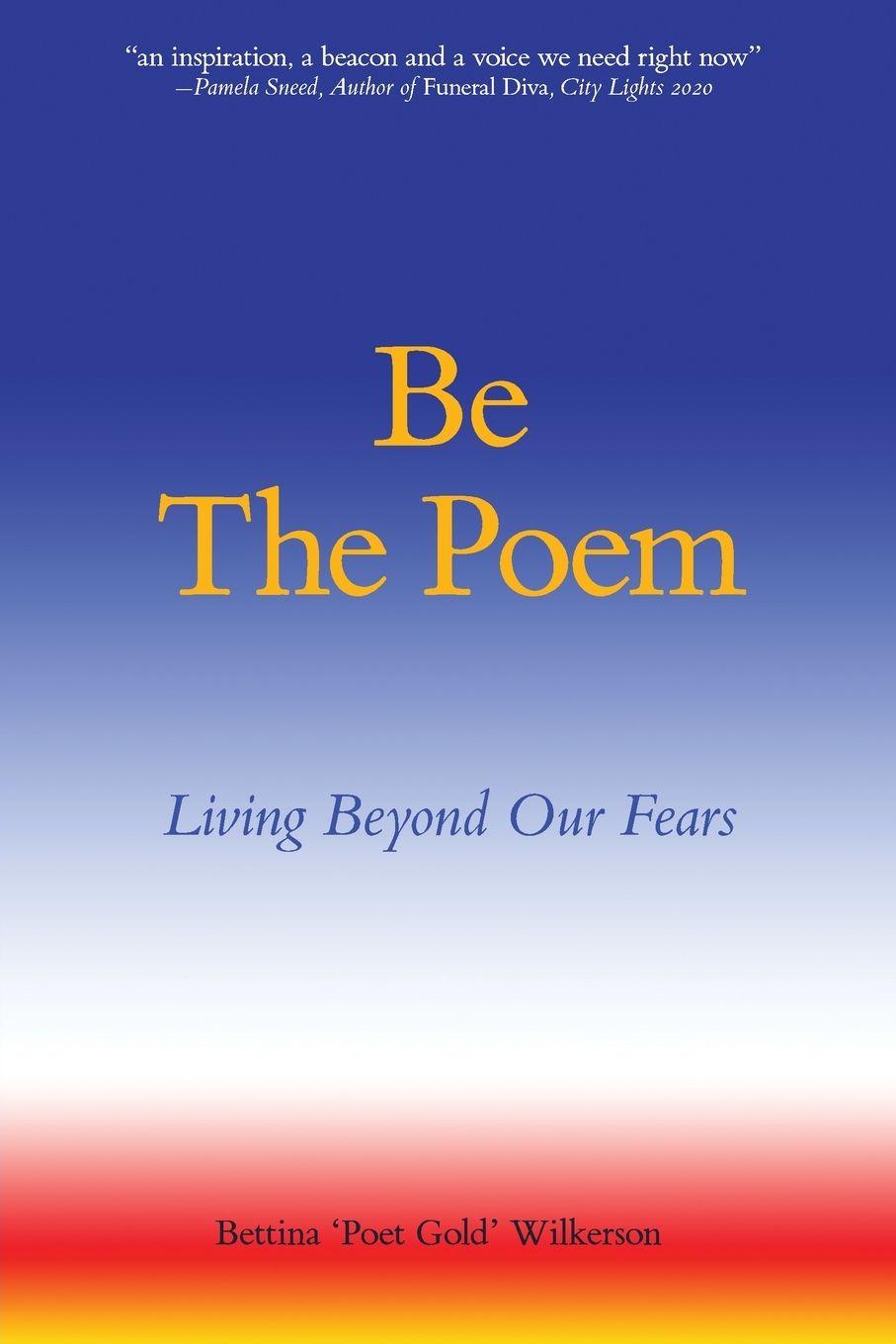 Kniha Be The Poem Bettina "Poet Gold" Wilkerson